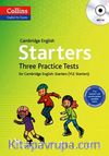 Cambridge English Starters + MP3 CD & Three Practice Tests