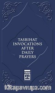 Tasbihat Invocations After Daily Prayers