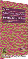 Devletin Ölümsüzlük İksiri & Sülvanü'l-Muta'fi Udvani'l-Etba