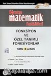 Öğreten Matematik Fasikülleri & Fonksiyon ve Özel Tanımlı Fonksiyonlar / Soru Bankası