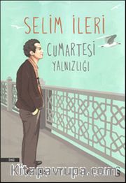 Cumartesi Yalnızlığı