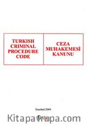 Turkish Criminal Procedure Coce <br /> Ceza Muhakemesi Kanunu