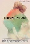 Edebiyat ve Aşk / Kültür Sanat ve Edebiyat Dergisi Sayı: 3 Haziran 2014