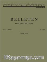 Belleten Cilt:LXXIV-Sayı:269 Nisan 2010