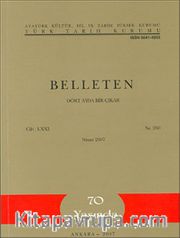 Belleten Cilt:LXXI-Sayı:260 Nisan 2007