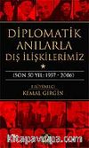 Diplomatik Anılarla Dış İlişkilerimiz