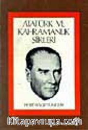 Atatürk Ve Kahramanlık Şiirleri