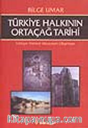 Türkiye Halkının Ortaçağ Tarihi