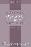 Çözümlü Osmanlı Türkçesi Metinleri
