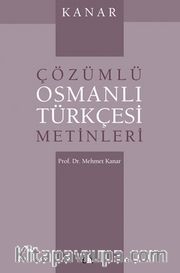 Çözümlü Osmanlı Türkçesi Metinleri