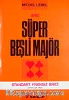 Süper Beşli Majör