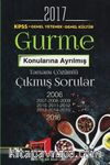 2017 KPSS Genel Yetenek Genel Kültür Gurme Konularına Ayrılmış Tamamı Çözümlü Çıkmış Sorular