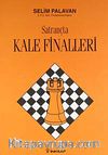 Satrançta Kale Finalleri