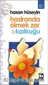 Haziranda Ölmek Zor