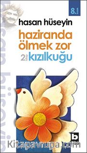 Haziranda Ölmek Zor