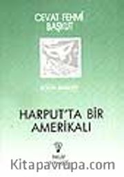 Harputta Bir Amerikalı