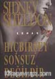 Hiçbirşey Sonsuz Değildir