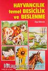 Hayvancılık, Temel Besicilik, Beslenme