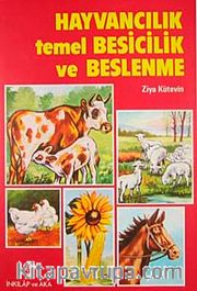 Hayvancılık, Temel Besicilik, Beslenme