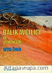 Balık Avcılığı ve Yemekleri