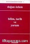 Bilim, Tarih ve Yorum