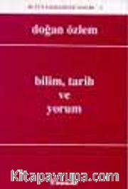 Bilim, Tarih ve Yorum