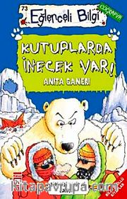 Kutuplarda İnecek Var