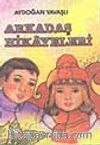 Arkadaş Hikayeleri