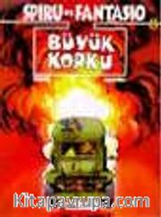 Spiro Ve Fantesio 8 - Büyük Korku