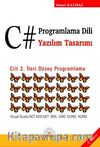 C# Programlama Dili ve Yazılım Tasarımı (2.cilt)