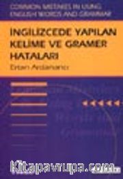 İngilizce'de Yapılan Kelime ve Gramer Hataları