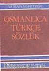 Küçük Osmanlıca Türkçe Sözlük