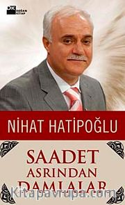 Saadet Asrından Damlalar