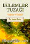 İkilemler Tuzağı & 