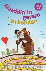Alaaddin'in Geveze Su Boruları
