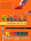 Akrilik Tekniklerine Dair Her Şey