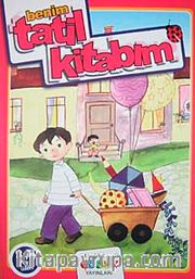 Benim Tatil Kitabım (8 Yaş ve Üzeri)
