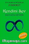 Kendini Sev Hayata Güven