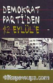 Demokrat Parti'den 12 Eylül'e
