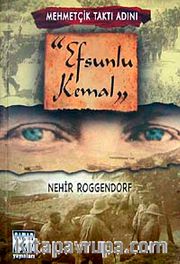Efsunlu Kemal <br /> Mehmetçik Taktı Adını