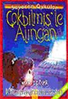 Çokbilmiş'le Alıngan