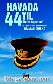 Havada 44 Yıl