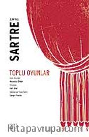 Toplu Oyunlar / Gizli Oturum - Mezarsız Ölüler - Sinekler - Kirli Eller - Şeytan ve Yüce Tanrı - Saygılı Yosma