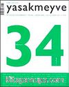 Yasakmeyve/Eylül-Ekim Sayı :34