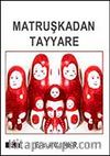 Matruşkadan Tayyare