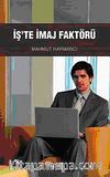 İş'te İmaj Faktörü