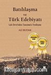 Batılılaşma ve Türk Edebiyatı-Lale Devri'nden Tanzimat'a Yenileşme