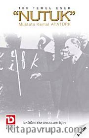 Nutuk / 100 Temel Eser İlköğretim Okulları İçin