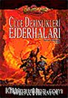 Cüce Derinlikleri Ejderhaları / Kayıp Tarihçeler 1. Kitap