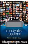 Medyatik Kuşatma